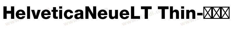 HelveticaNeueLT Thin字体转换